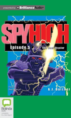 The Soul Stealer (Spy High Series)