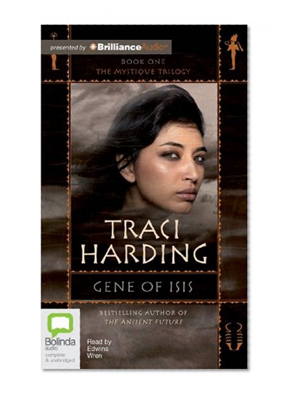 Gene of Isis (Mystique Trilogy)