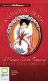 A Question of Death (Phryne Fisher Mysteries)