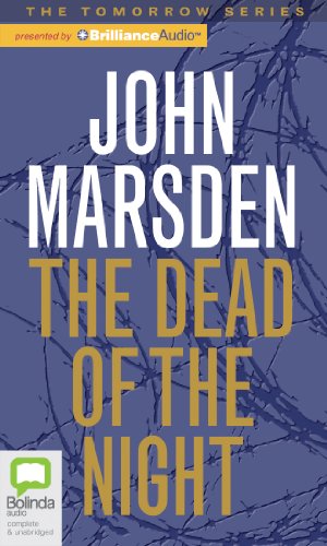 The Dead of the Night (Tomorrow Series)