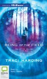 Being of the Field (Triad of Being Trilogy)