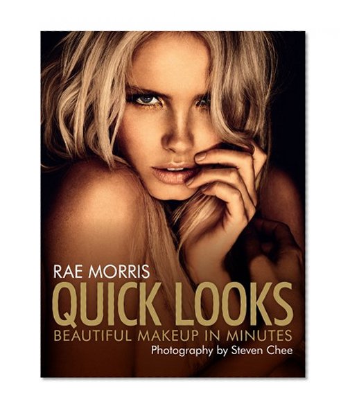 Quick Looks: Beautiful Makeup in Minutes