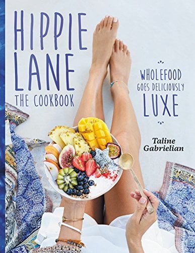 Book Cover Hippie Lane: The Cookbook: Wholefood Goes Deliciously Luxe