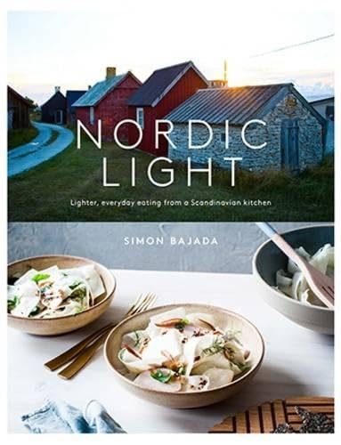 Book Cover Nordic Light: Lighter, Everyday Eating from a Scandinavian Kitchen