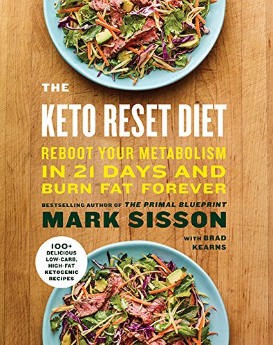 Book Cover The Keto Reset Diet: Reboot Your Metabolism in 21 Days and Burn Fat Forever