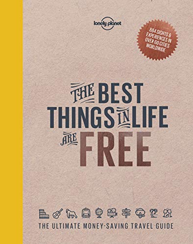 Book Cover The Best Things in Life are Free (Lonely Planet)
