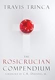The Rosicrucian Compendium