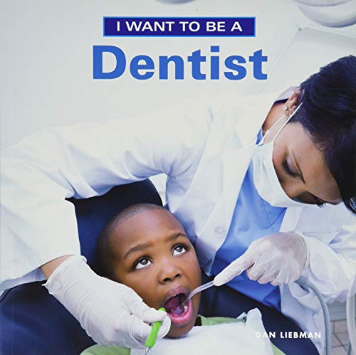 Book Cover I Want to Be a Dentist