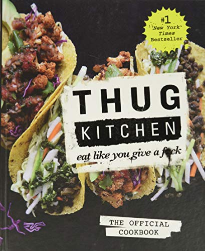 Book Cover Thug Kitchen: Eat Like You Give a F*ck