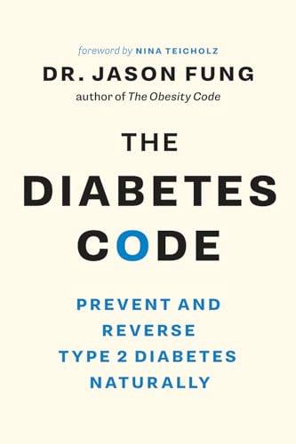 Book Cover The Diabetes Code: Prevent and Reverse Type 2 Diabetes Naturally (The Wellness Code Book Two) (The Code Series, 2)