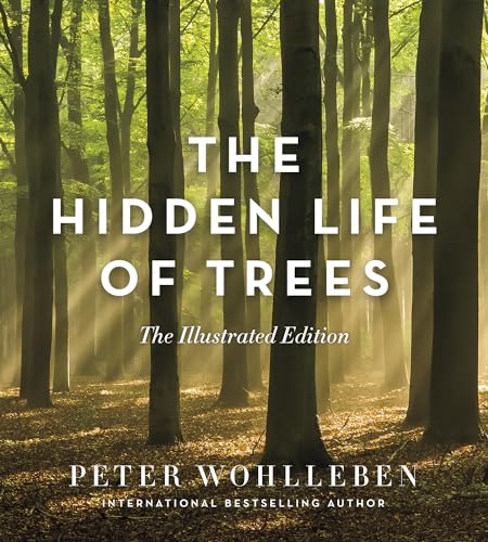 Book Cover The Hidden Life of Trees: The Illustrated Edition
