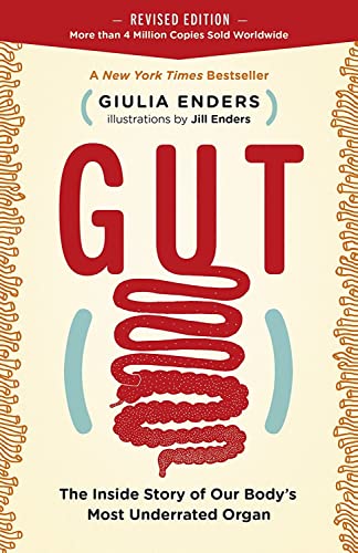 Book Cover Gut: The Inside Story of Our Body's Most Underrated Organ (Revised Edition)
