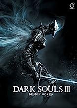 Book Cover Dark Souls III: Design Works