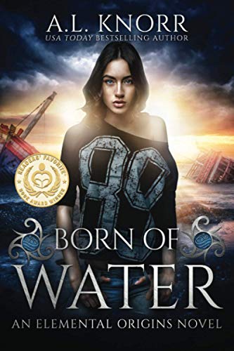 Book Cover Born of Water: An Elemental Origins Novel (The Elemental Origins Series) (Volume 1)