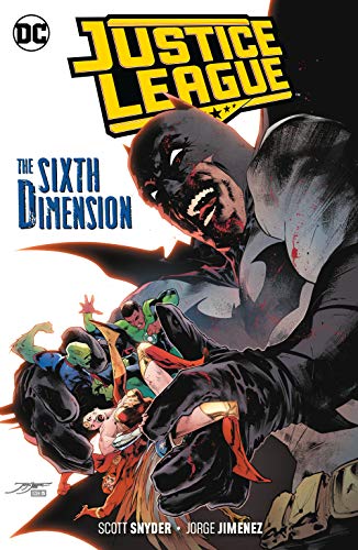Book Cover Justice League Vol. 4: The Sixth Dimension (JLA (Justice League of America))