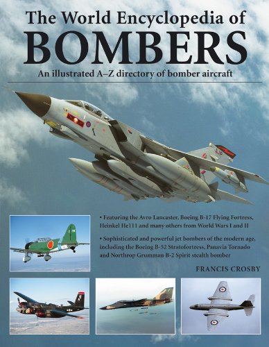 Book Cover The World Encyclopedia of Bombers: An illustrated A-Z directory of bomber aircraft