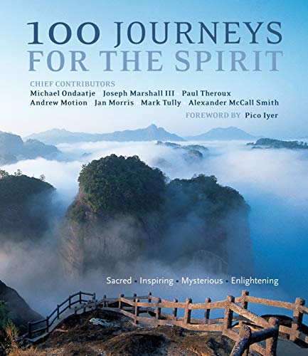 Book Cover 100 Journeys for the Spirit: Sacred * Inspiring * Mysterious * Enlightening