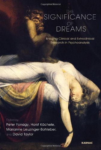 Significance of Dreams: Bridging Clinical and Extraclinical Research in Psychonalysis (Developments in Psychoanalysis)