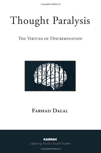Book Cover Thought Paralysis: The Virtues of Discrimination (Exploring Psycho-Social Studies)