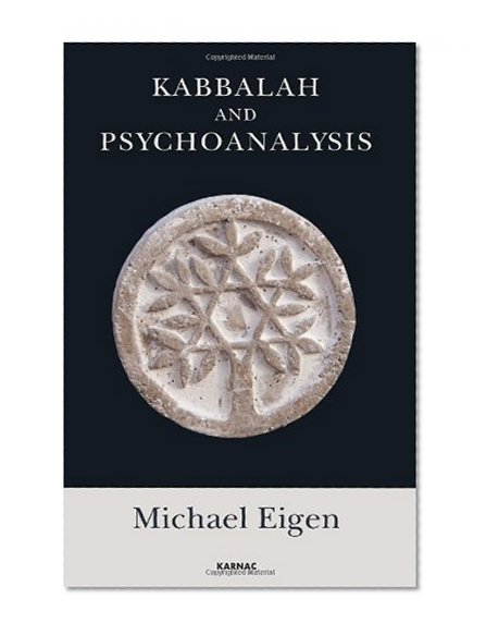 Kabbalah and Psychoanalysis