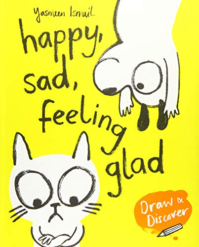 Book Cover Happy, Sad, Feeling Glad (Draw & Discover)