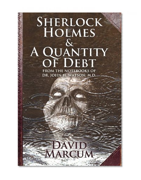 Sherlock Holmes and a Quantity of Debt