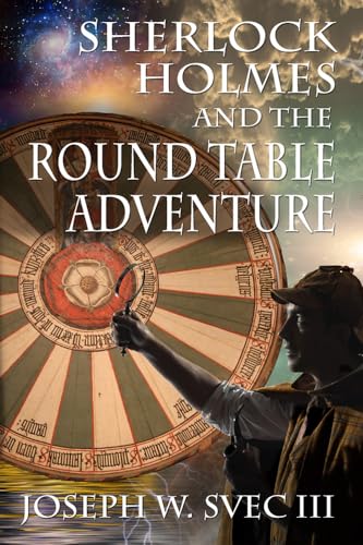 Sherlock Holmes and the Round Table Adventure.