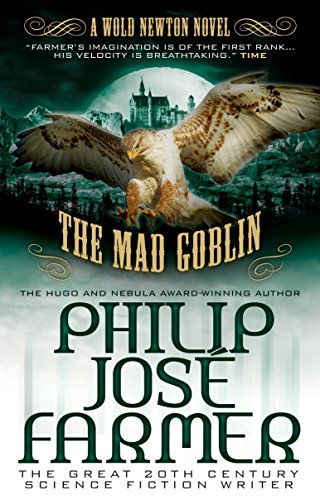 The Mad Goblin: Wold Newton Parallel Universe (Secrets of the Nine)