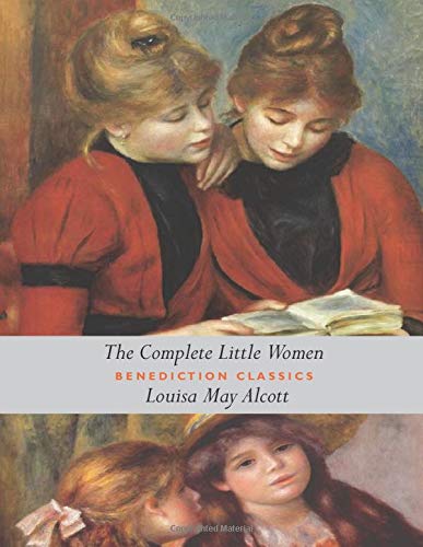 Book Cover The Complete Little Women: Little Women, Good Wives, Little Men, Jo's Boys