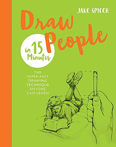 Book Cover Draw People in 15 Minutes: Amaze your friends with your drawing skills (Draw in 15 Minutes)