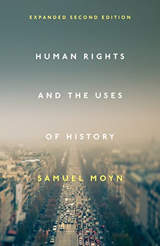 Book Cover Human Rights and the Uses of History: Expanded Second Edition