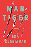 Man Tiger: A Novel