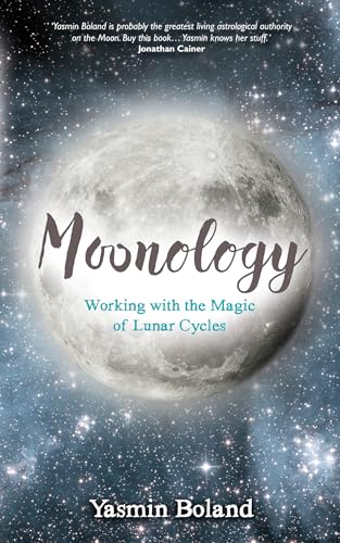 Book Cover Moonology: Working with the Magic of Lunar Cycles