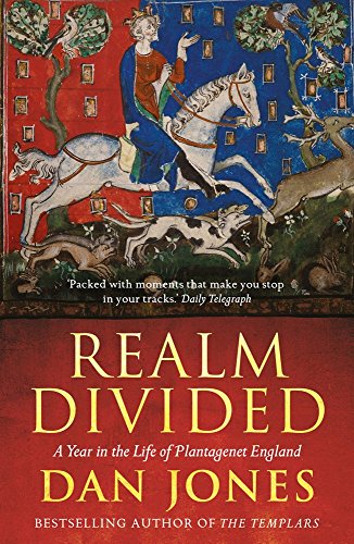 Book Cover Realm Divided: A Year in the Life of Plantagenet England