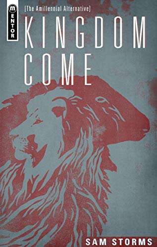 Book Cover Kingdom Come: The Amillennial Alternative