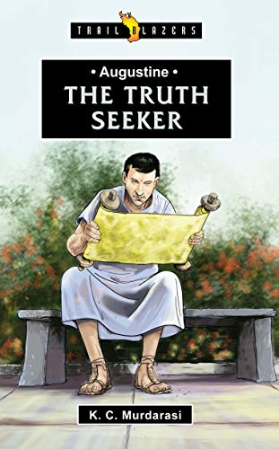 Book Cover Augustine: The Truth Seeker (Trail Blazers)