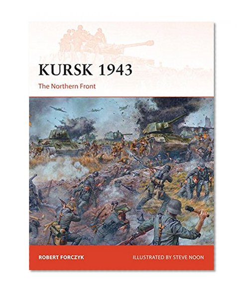 Book Cover Kursk 1943: The Northern Front (Campaign)