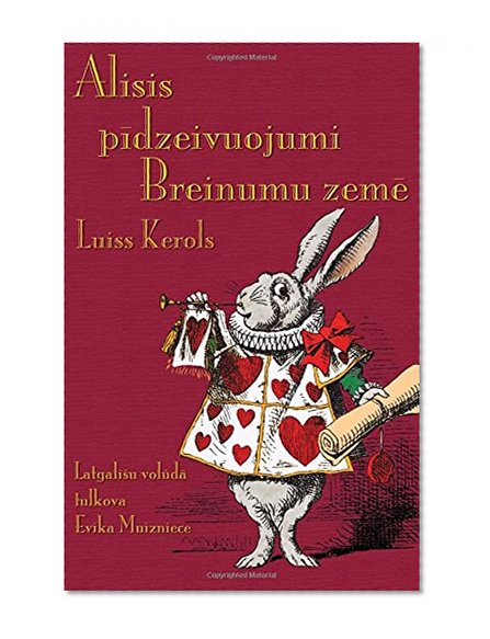 Alisis pidzeivuojumi Breinumu zeme (Baltic Languages Edition)