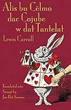 Alis bu Cëlmo dac Cojube w dat Tantelat: Alice's Adventures in Wonderland in Surayt (Turoyo)