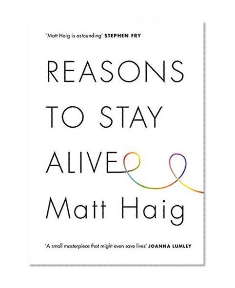 Book Cover Reasons to Stay Alive
