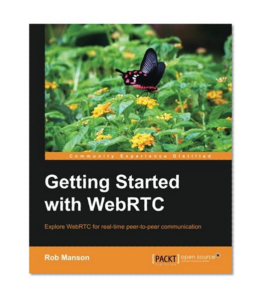 Getting Started with WebRTC