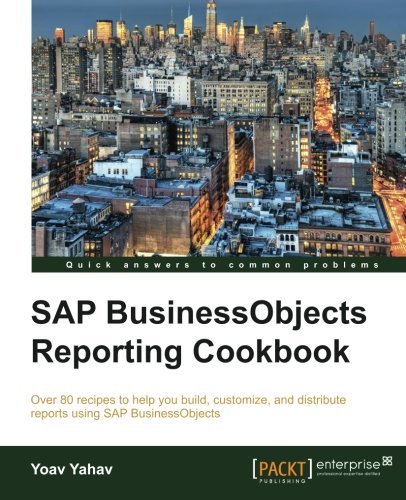 Book Cover SAP BusinessObjects Reporting Cookbook