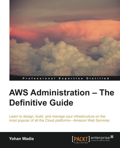 Book Cover AWS Administration -  The Definitive Guide