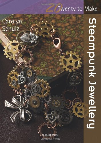 Book Cover Steampunk Jewellery (Twenty to Make)