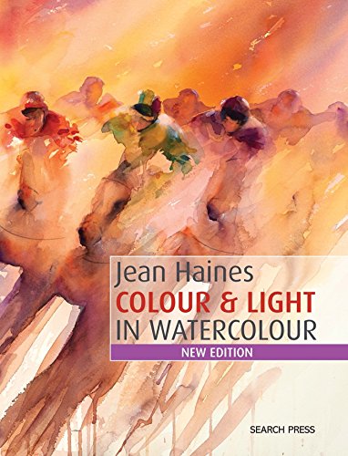 Book Cover Colour & Light in Watercolour: New Edition (How to Paint)