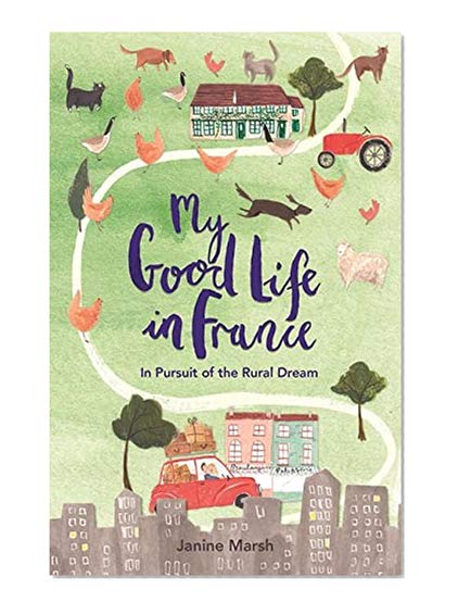 Book Cover My Good Life in France