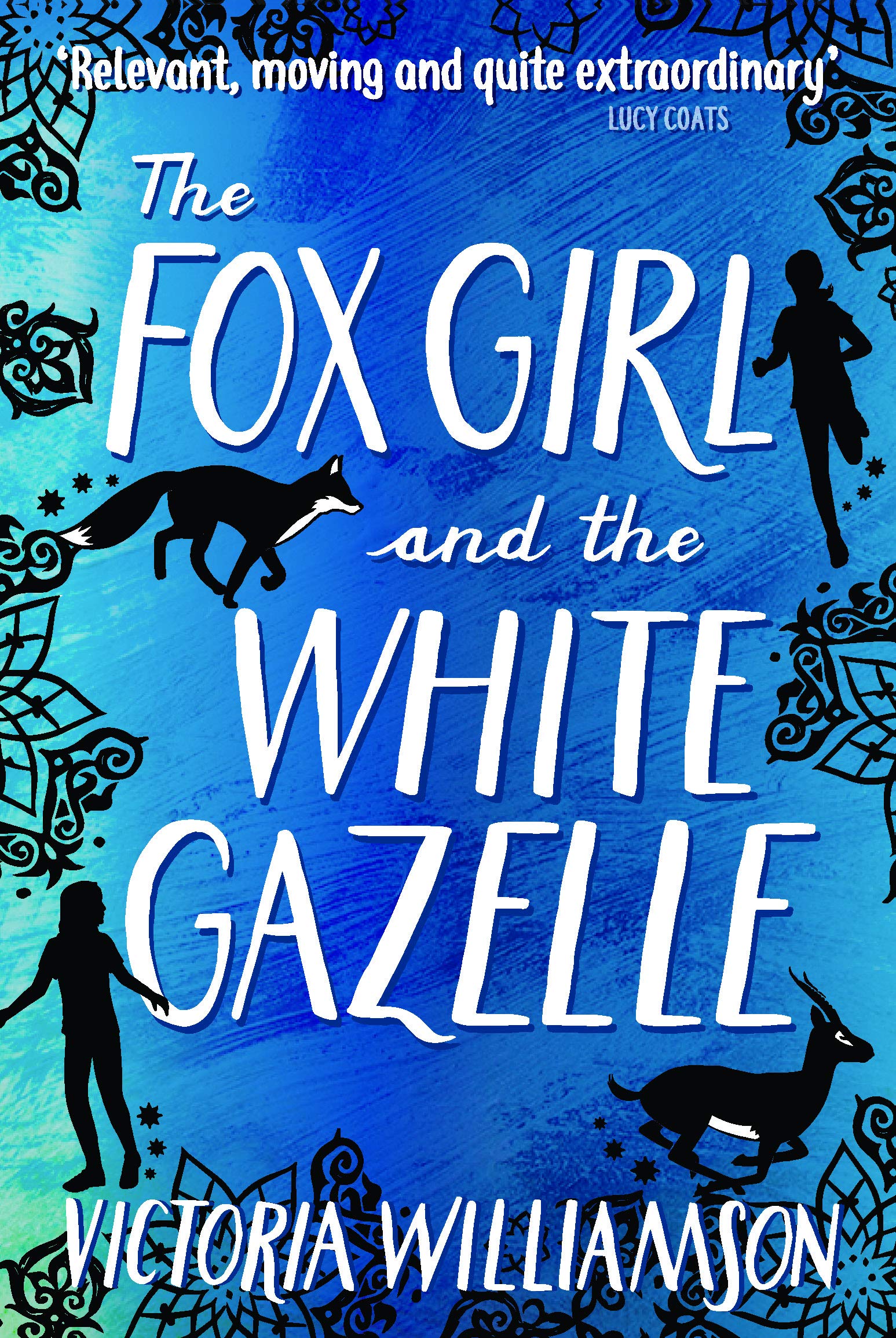 Book Cover The Fox Girl and the White Gazelle (Kelpies)