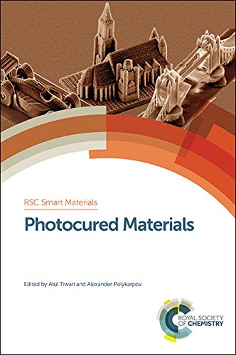 Photocured Materials (Smart Materials Series)