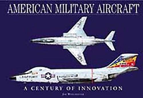 Book Cover American Military Aircraft: A Century of Innovation (Aviation Fact File)