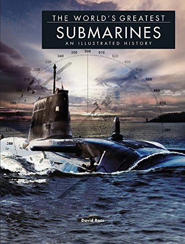 Book Cover The World's Greatest Submarines: An Illustrated History